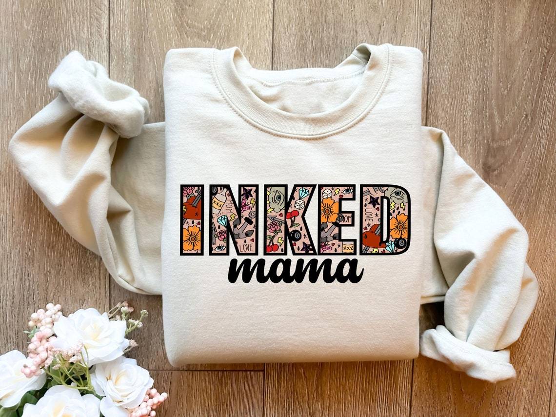 Inked Mama Sweatshirt