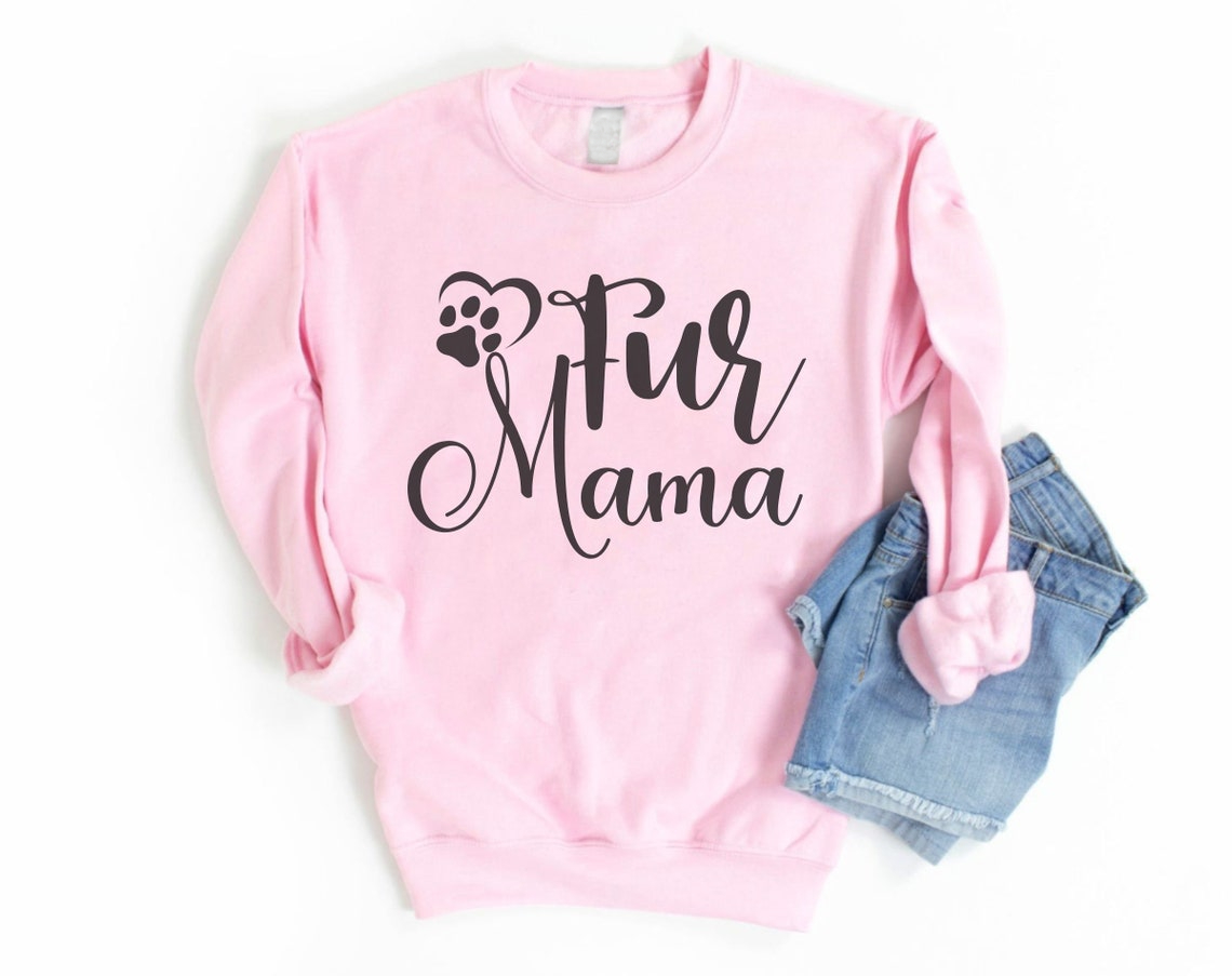Fur Mama Sweatshirt