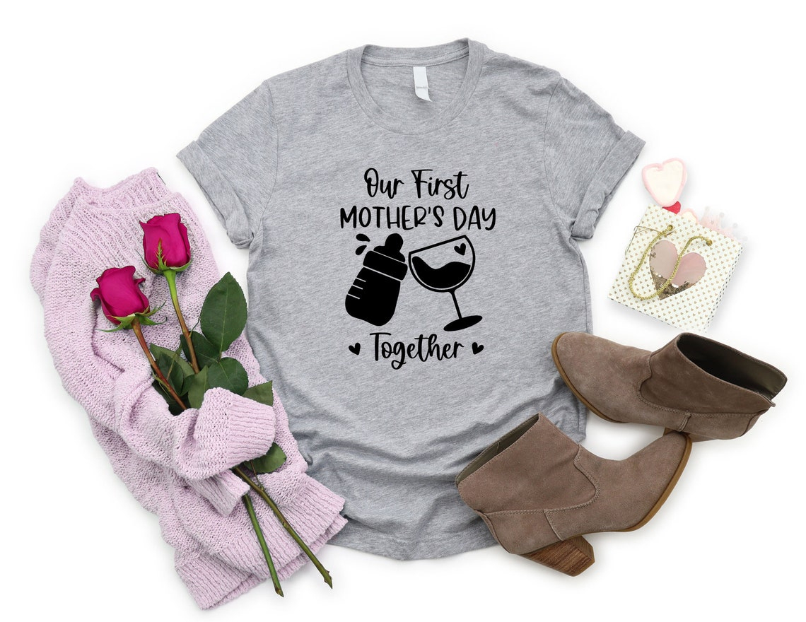 Our first Mother's Day together T-shirt