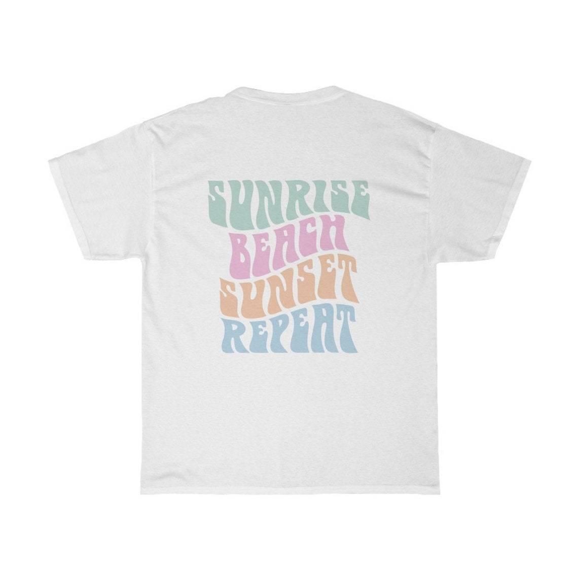 Sunrise Beach Sunset Repeat Shirt