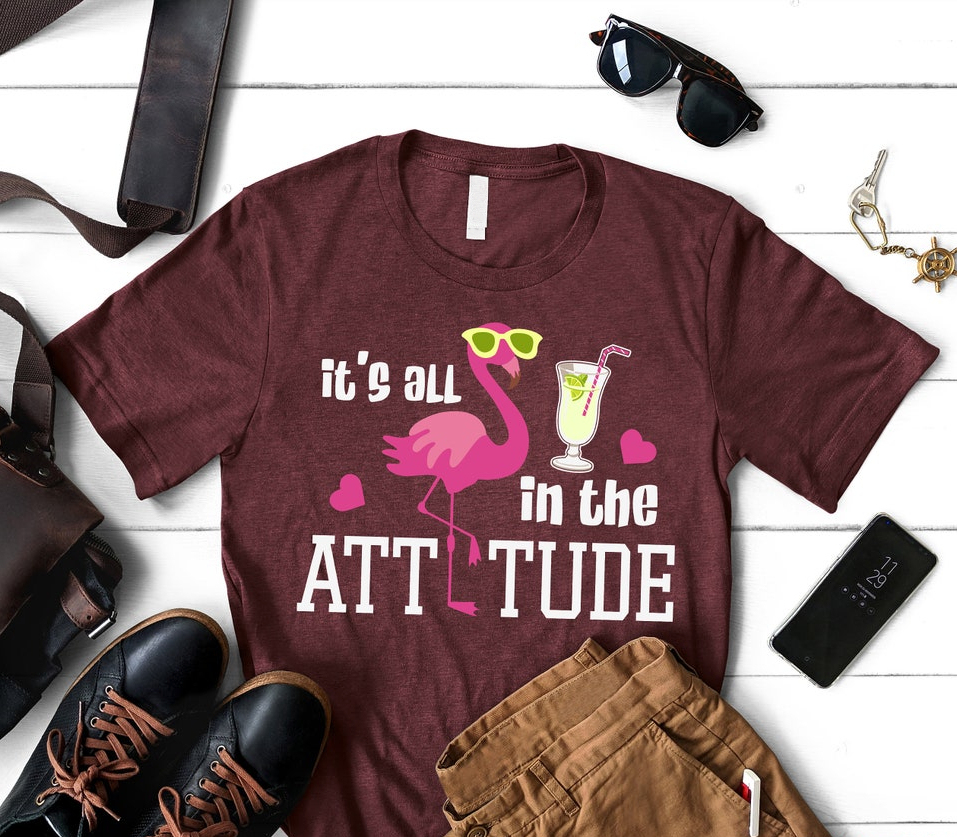 It's All in the Attitude Shirt