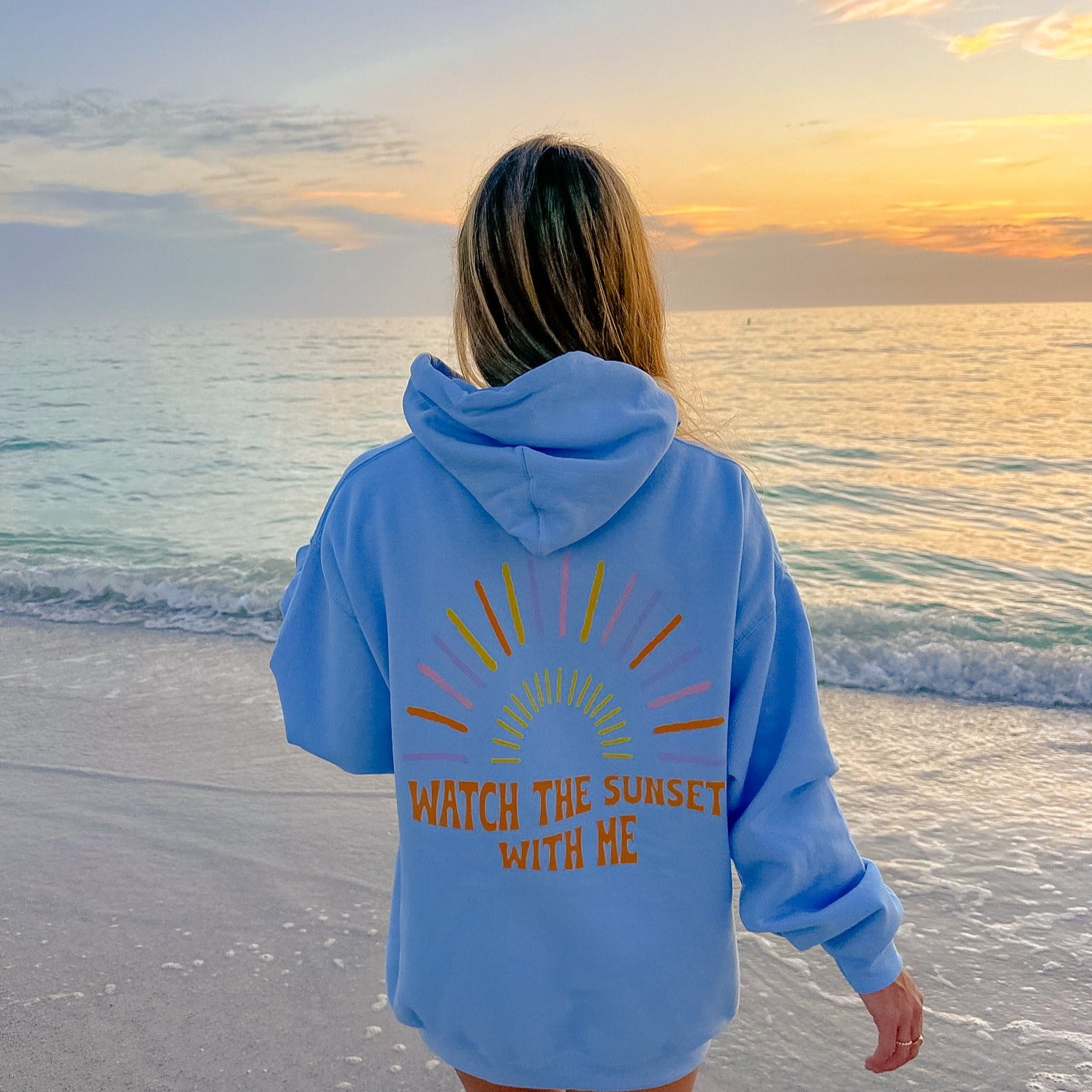 Watch The Sunset With Me Hoodie