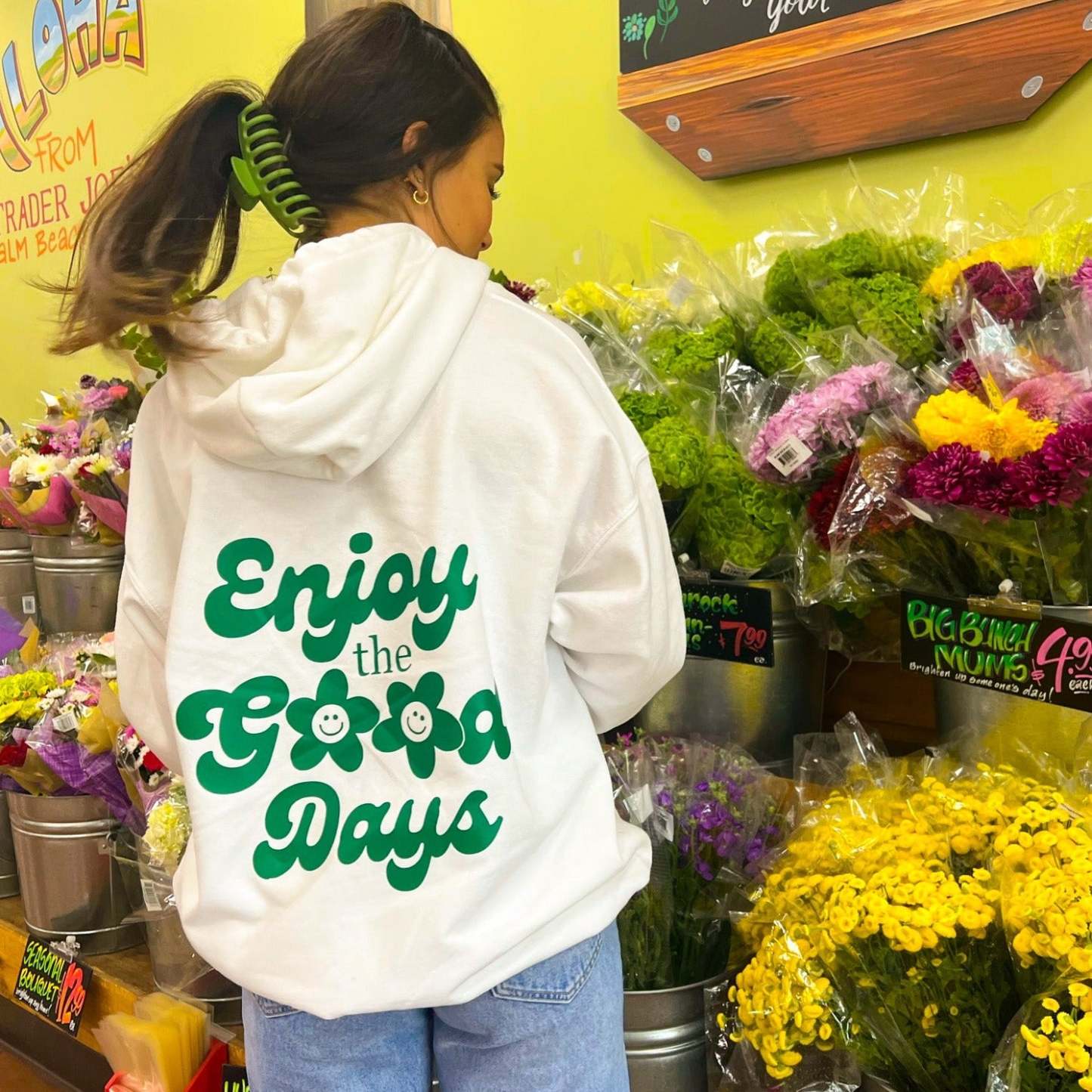 Enjoy The Good Days Hoodie