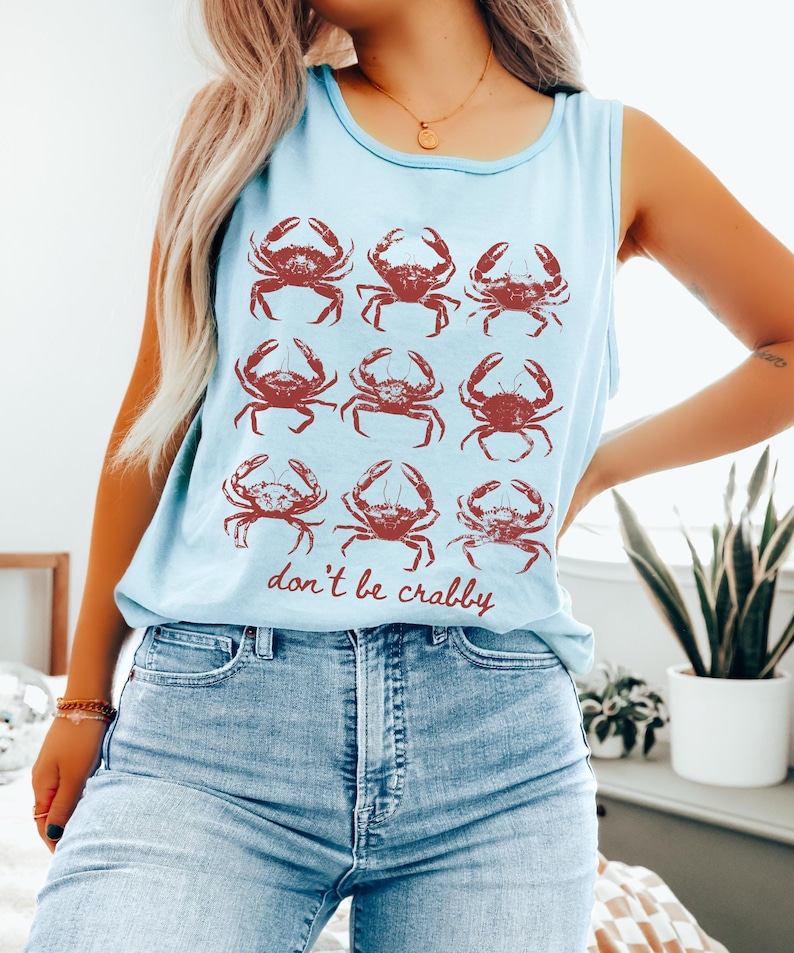 Don't Be Crabby Tank Top