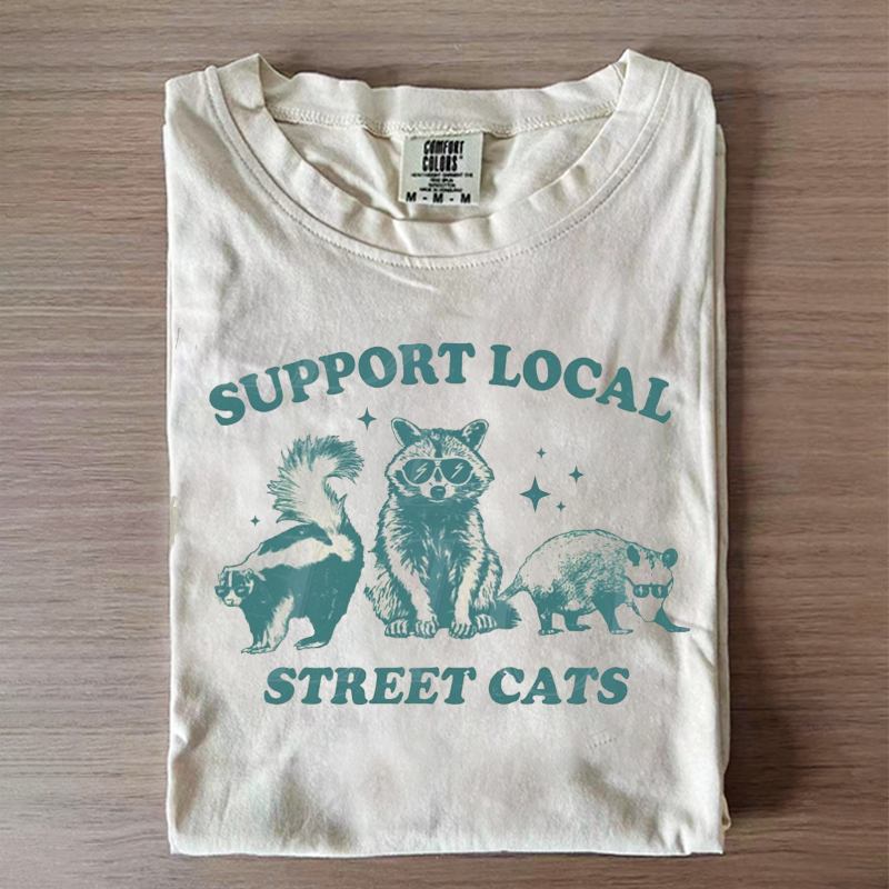 Support Your Local Street Cats Graphic T-shirt