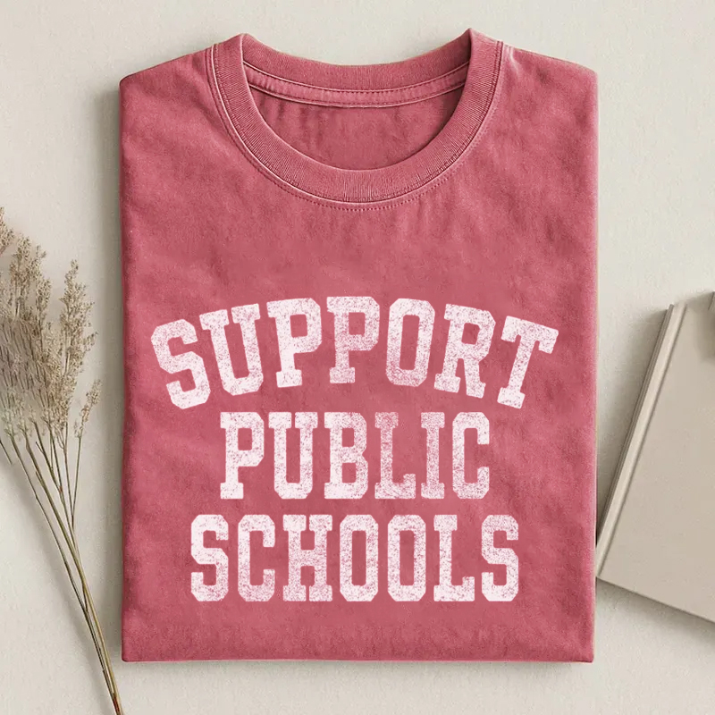 Support Public Schools Support Teachers T-Shirt
