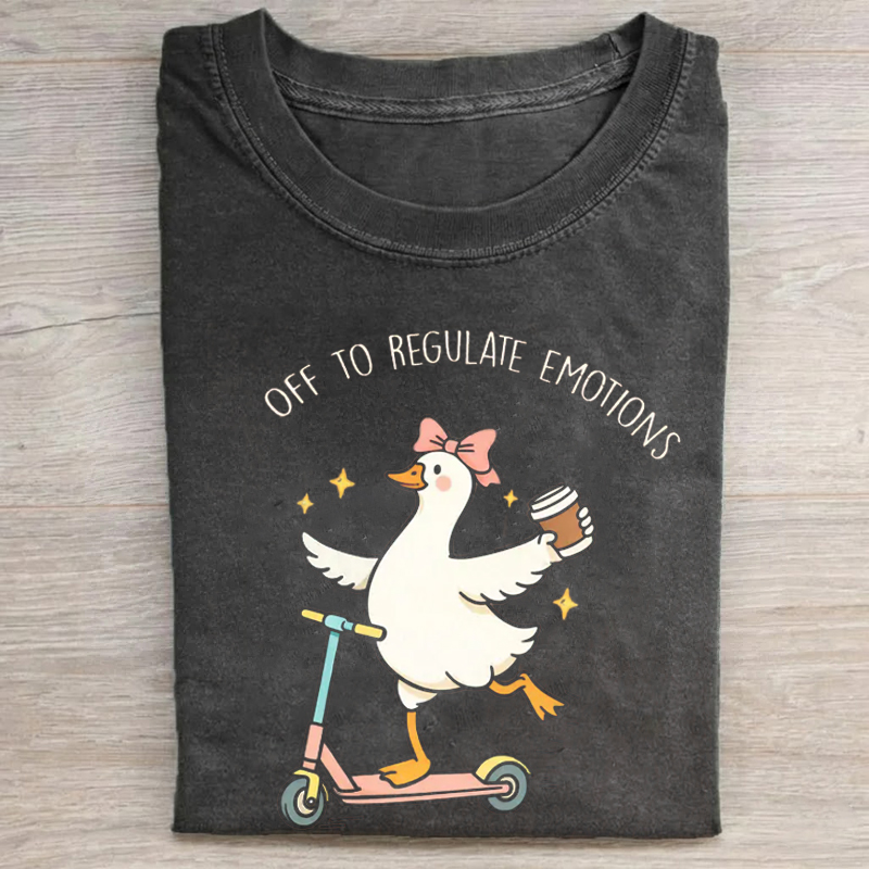 Off to Regulate Emotions T-Shirt