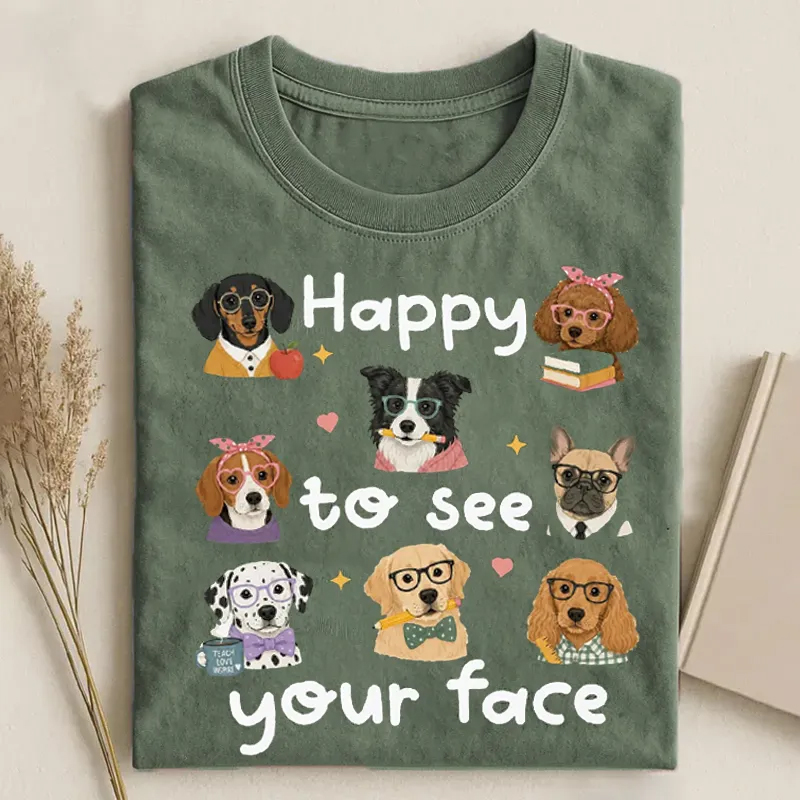 Happy to See Your Face Teacher T-Shirt