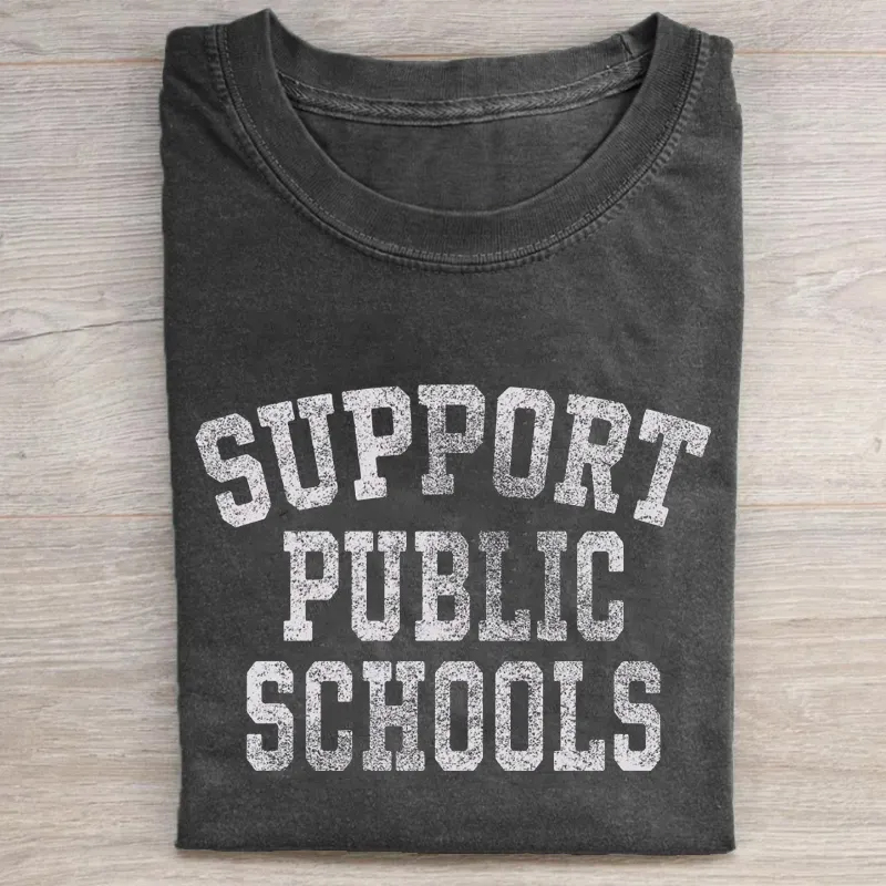 Support Public Schools Support Teachers T-Shirt