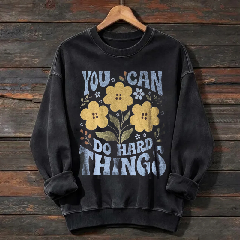 Positive Encouragement Inspirational Teacher Motivation Sweatshirt