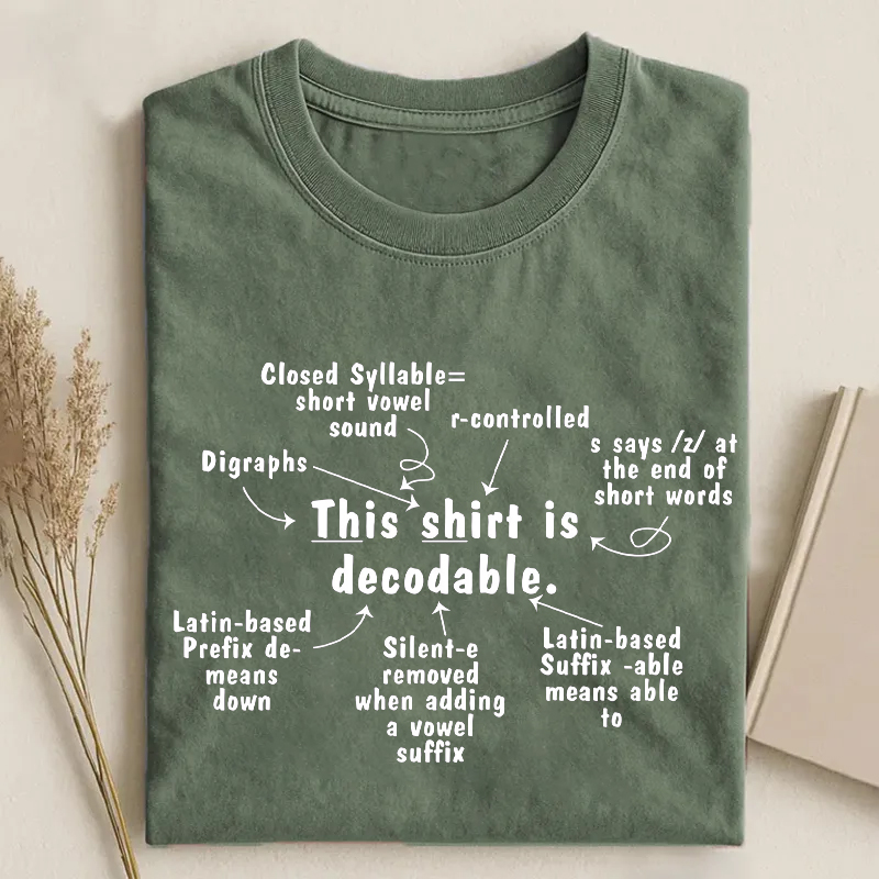 This Shirt Is Decodable Structured Literacy Reading Teacher T-Shirt