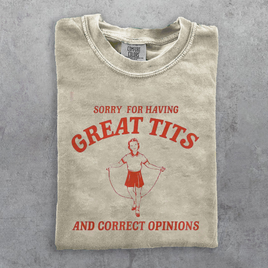 Sorry For Having Great Tits T-Shirt