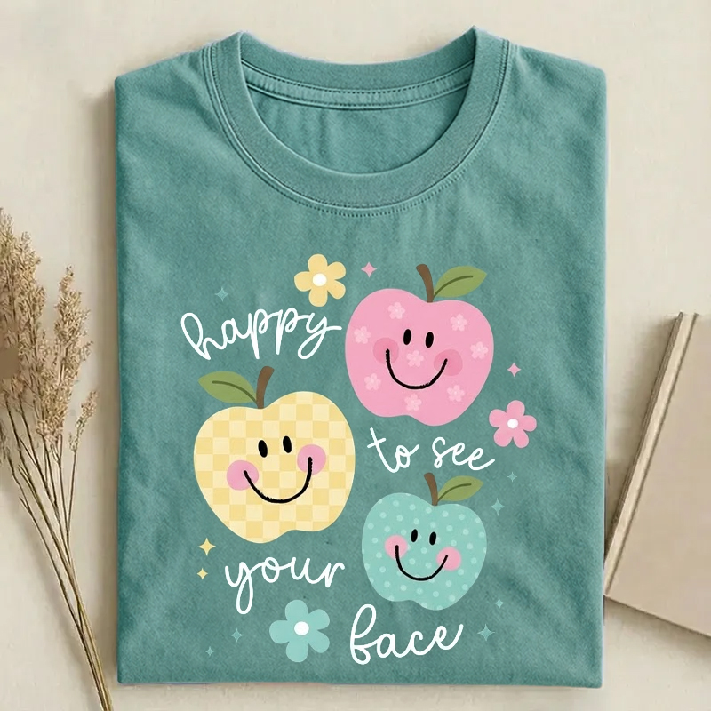 Happy To See Your Face Teacher T-Shirt