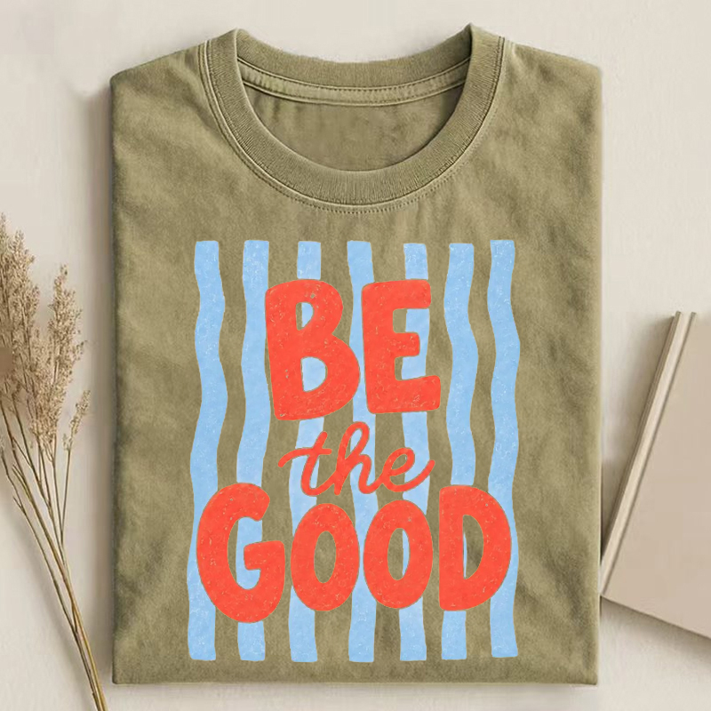 Be the Good Kindness Matters Teacher T-Shirt