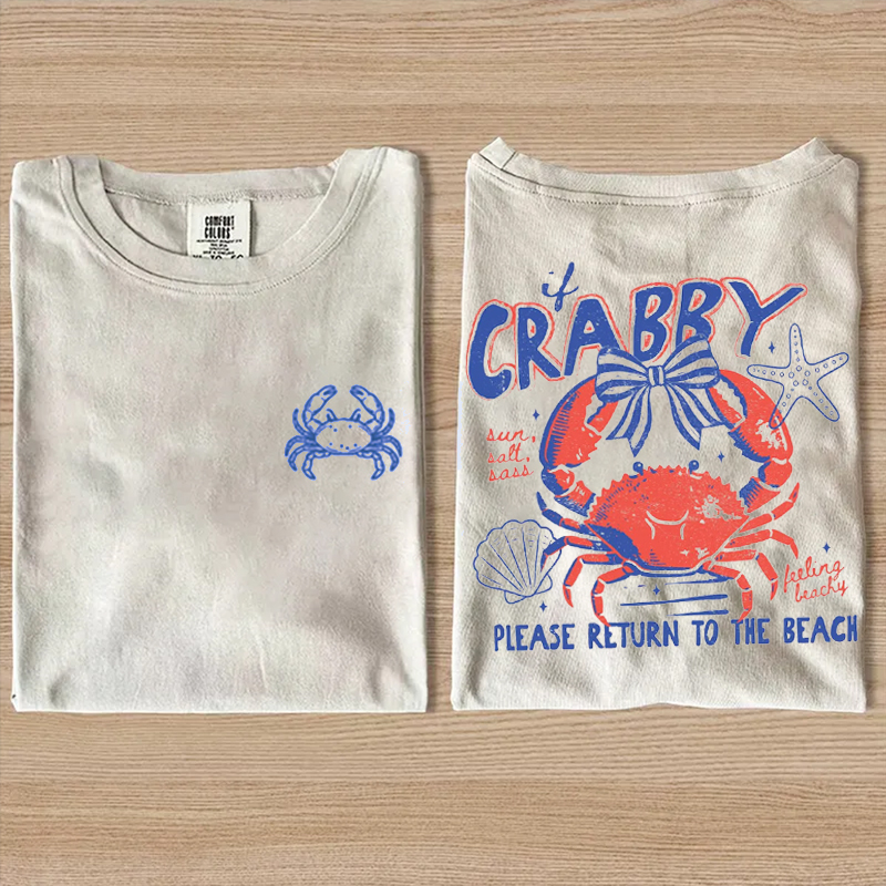 If Crabby Please Return To The Beach Funny Beach Summer T-Shirt