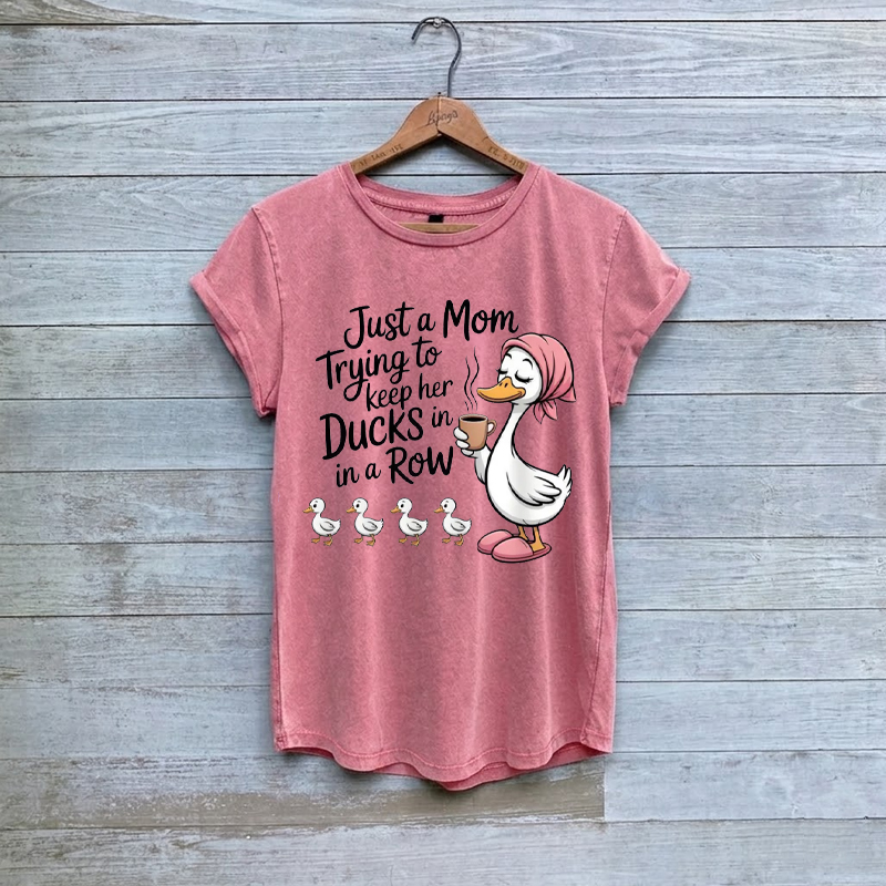 Funny Duck Mom Just A Mom Trying To Keep Her Ducks In A Row T-Shirt