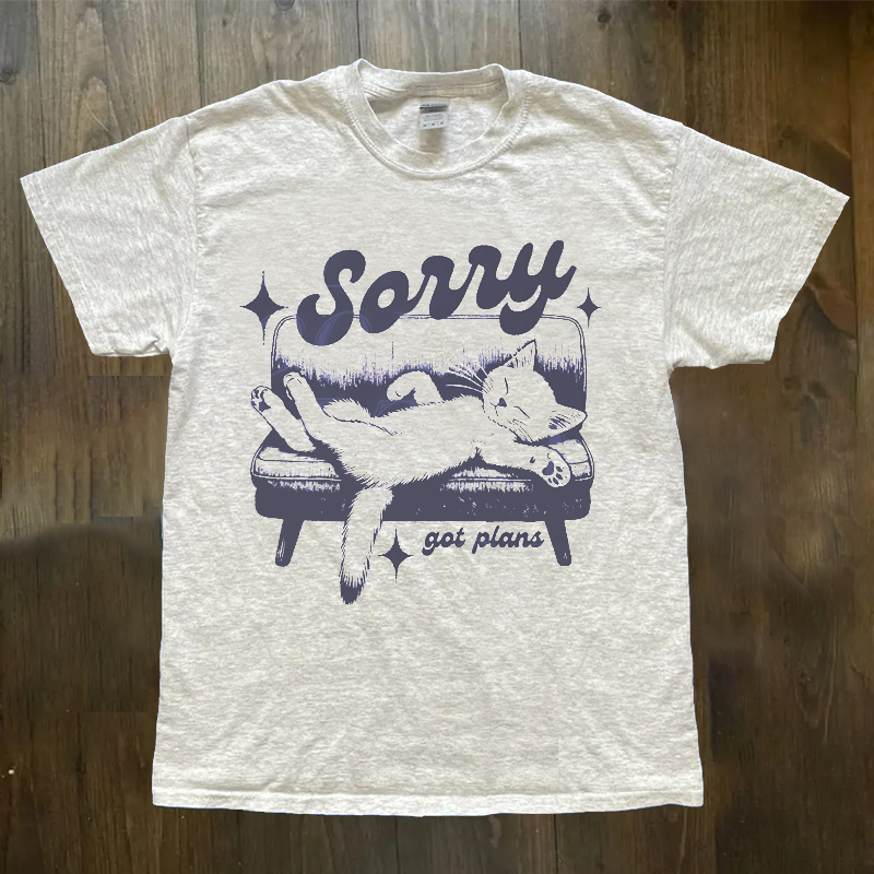 Sorry Got Plans Retro Graphic T-Shirt