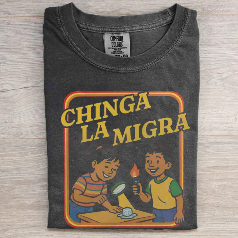 Comfort Colors Chinga La Migra T-Shirt