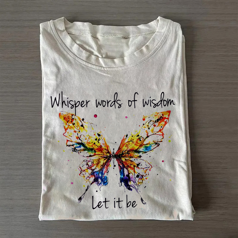 Whisper Words Of Wisdom Let It Be T-shirt