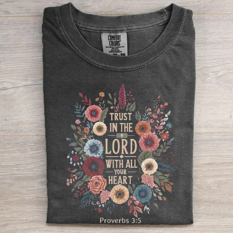 Trust In The Lord T-shirt
