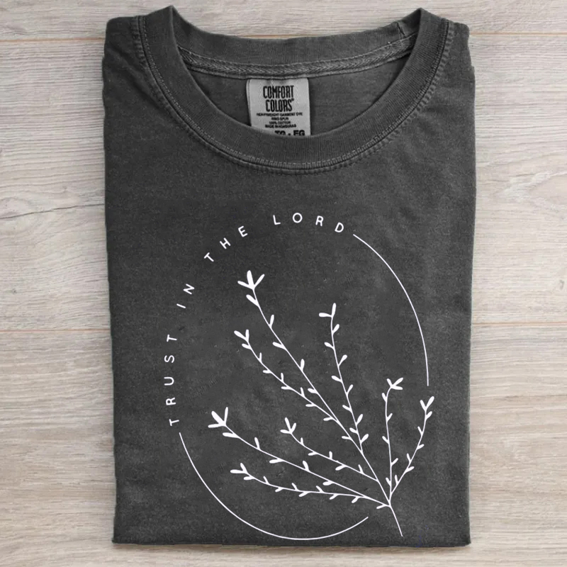 Trust In The Lord T-shirt