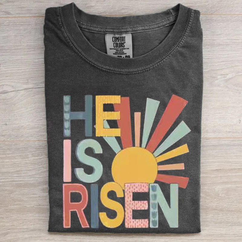 He Is Risen T-shirt