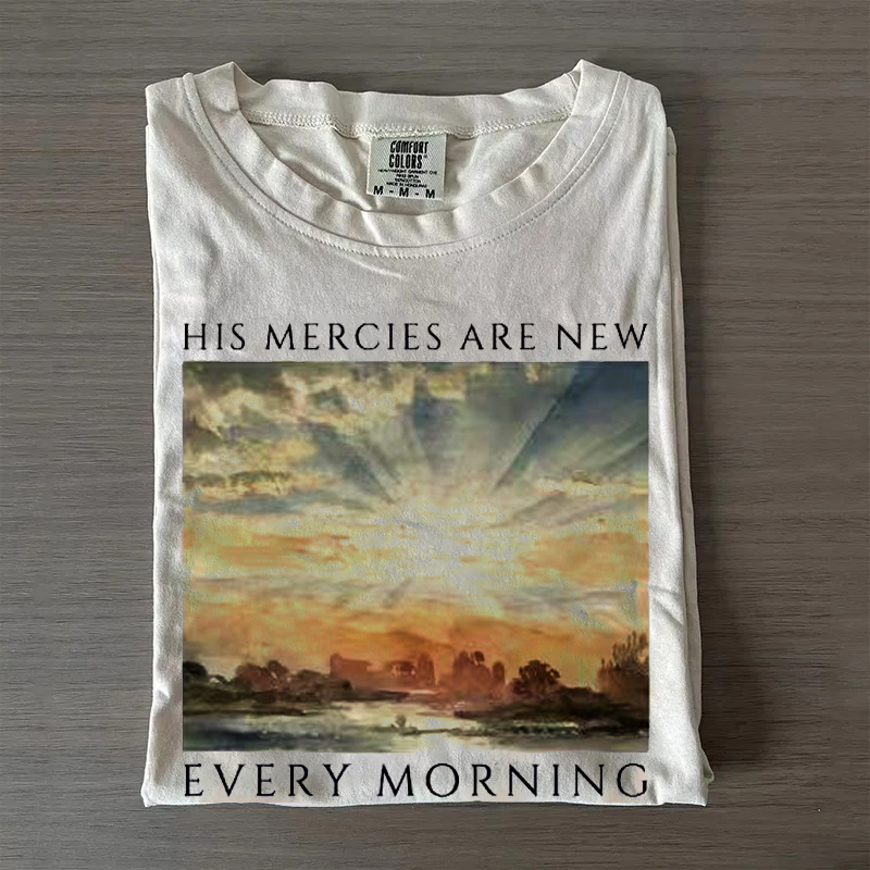 His Mercies Are New Every Morning T-shirt