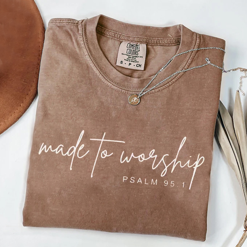 Made to Worship T-shirt