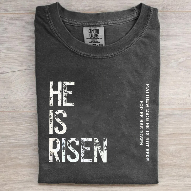 He Is Risen T-shirt