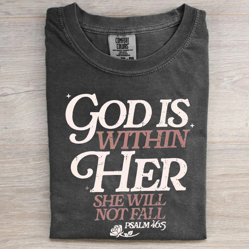 God Is Within Her Psalm 46:5 T-shirt