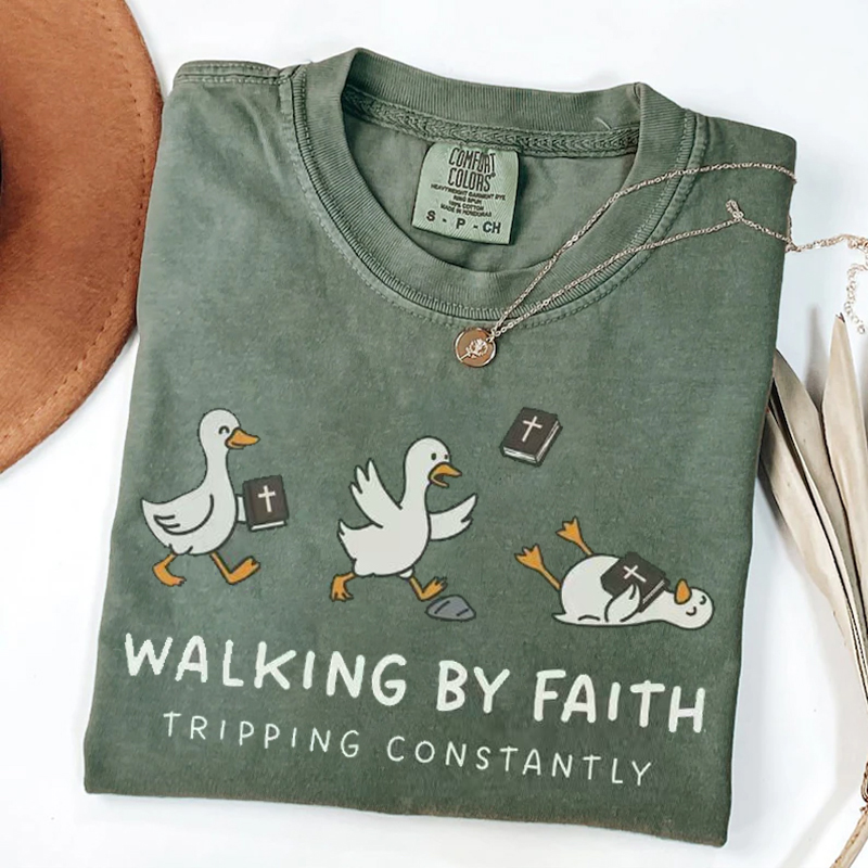 Walking By Faith Tripping Constantly T-shirt