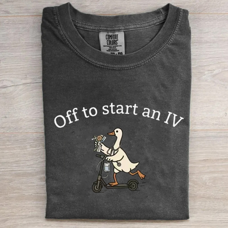 Off to Start an IV T-shirt