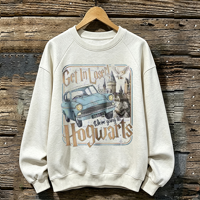Get In Loser Sweatshirt