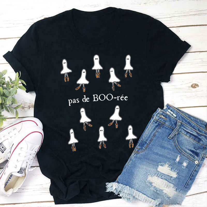 Pas De Boo Ree Teacher T-Shirt