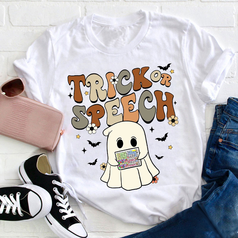 Trick Or Speech SLP Teacher T-Shirt