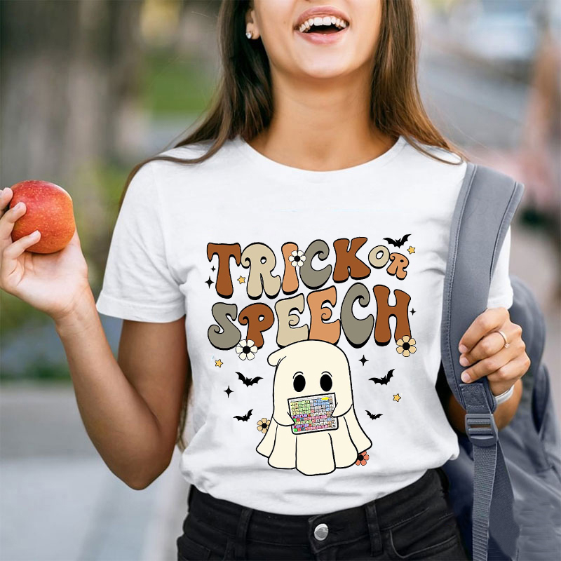 Trick Or Speech SLP Teacher T-Shirt