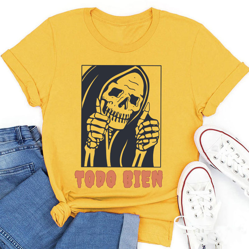 Todo Bien Halloween Teacher T-Shirt