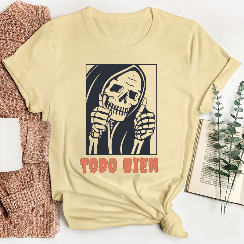Todo Bien Halloween Teacher T-Shirt