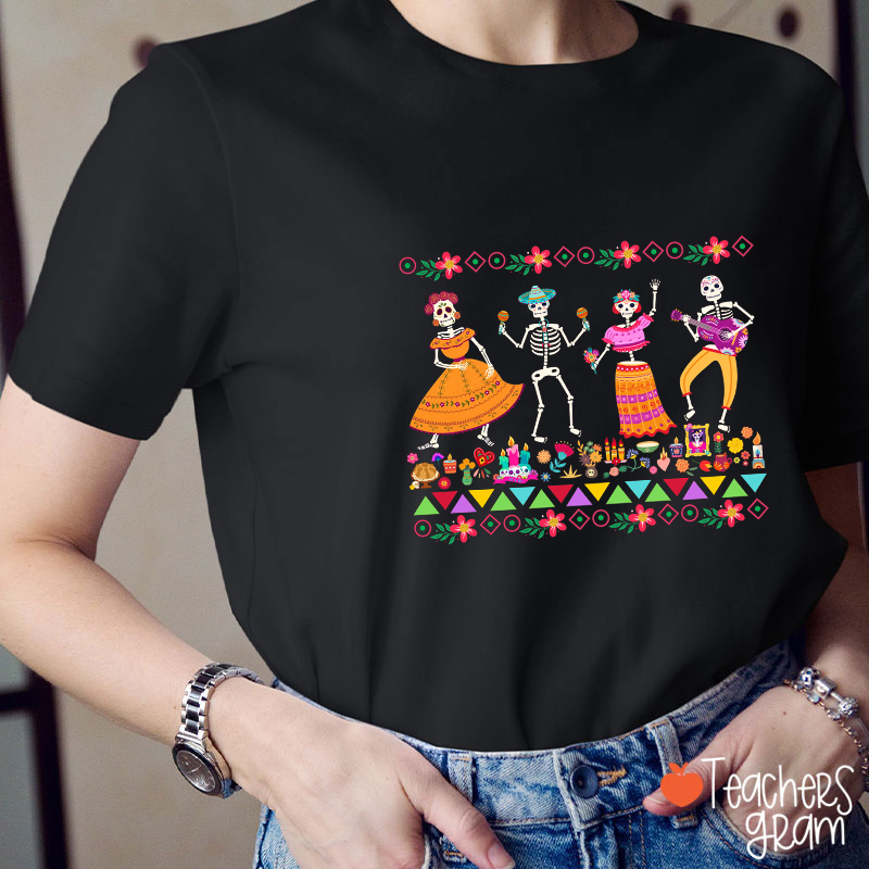 Dancing Skeleton Dia De Los Muertos Spanish Teacher T-Shirt