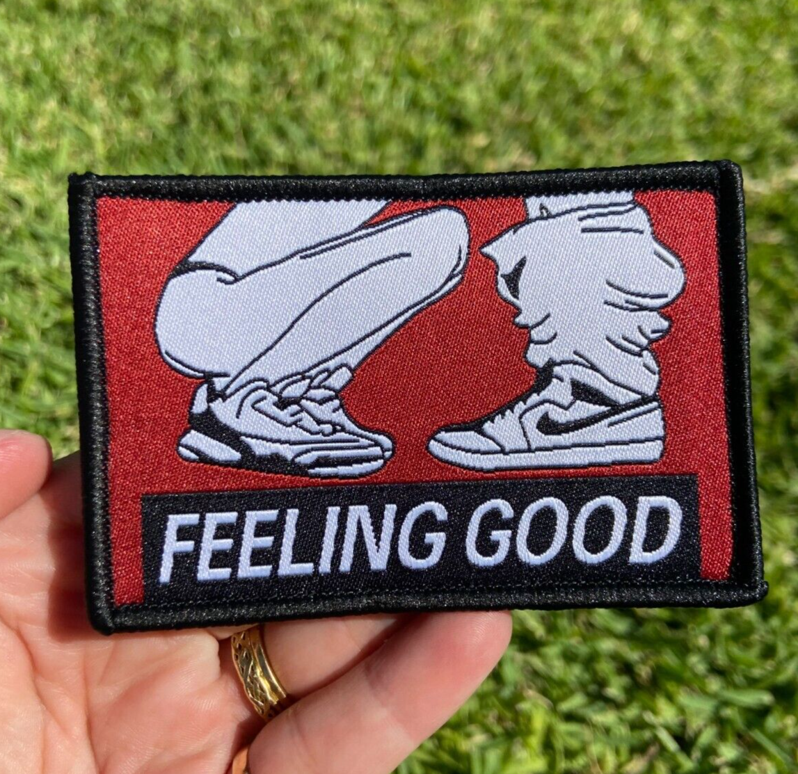 'FEELING GOOD' Patch - funny naughty 