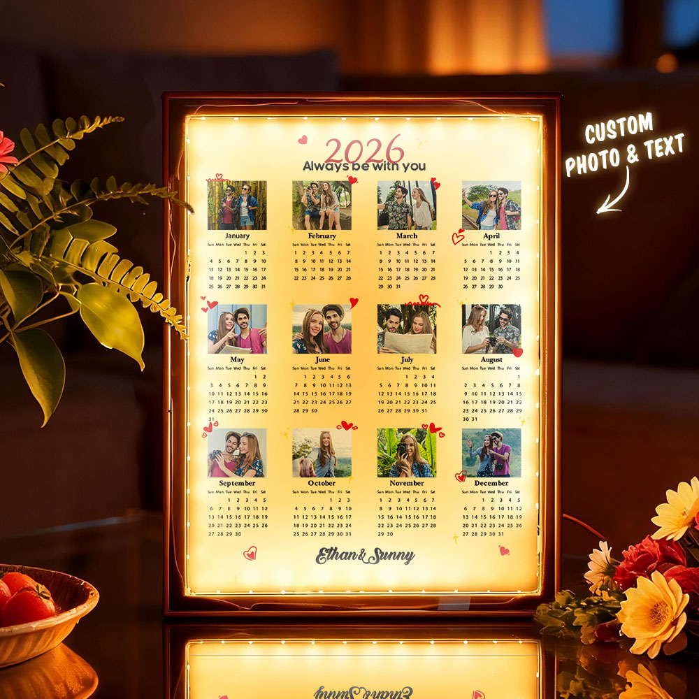 Personalized 2026 Couple Photo Calendar Mirror Night Light Box - Our love will continue to last through time.