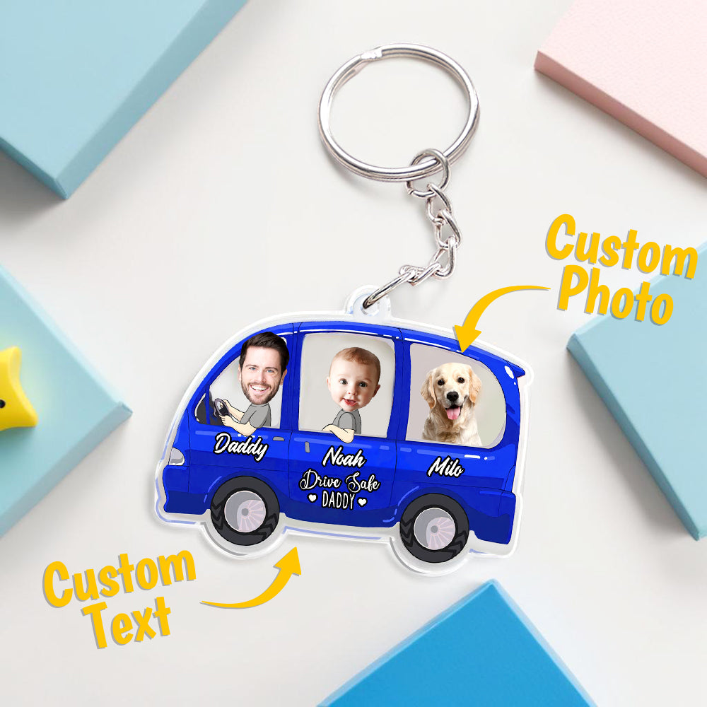 Drive Safe Daddy Keyring Personalized Face Acrylic Keychain Father's Day Gifts - MyhawaiianshirtsUK