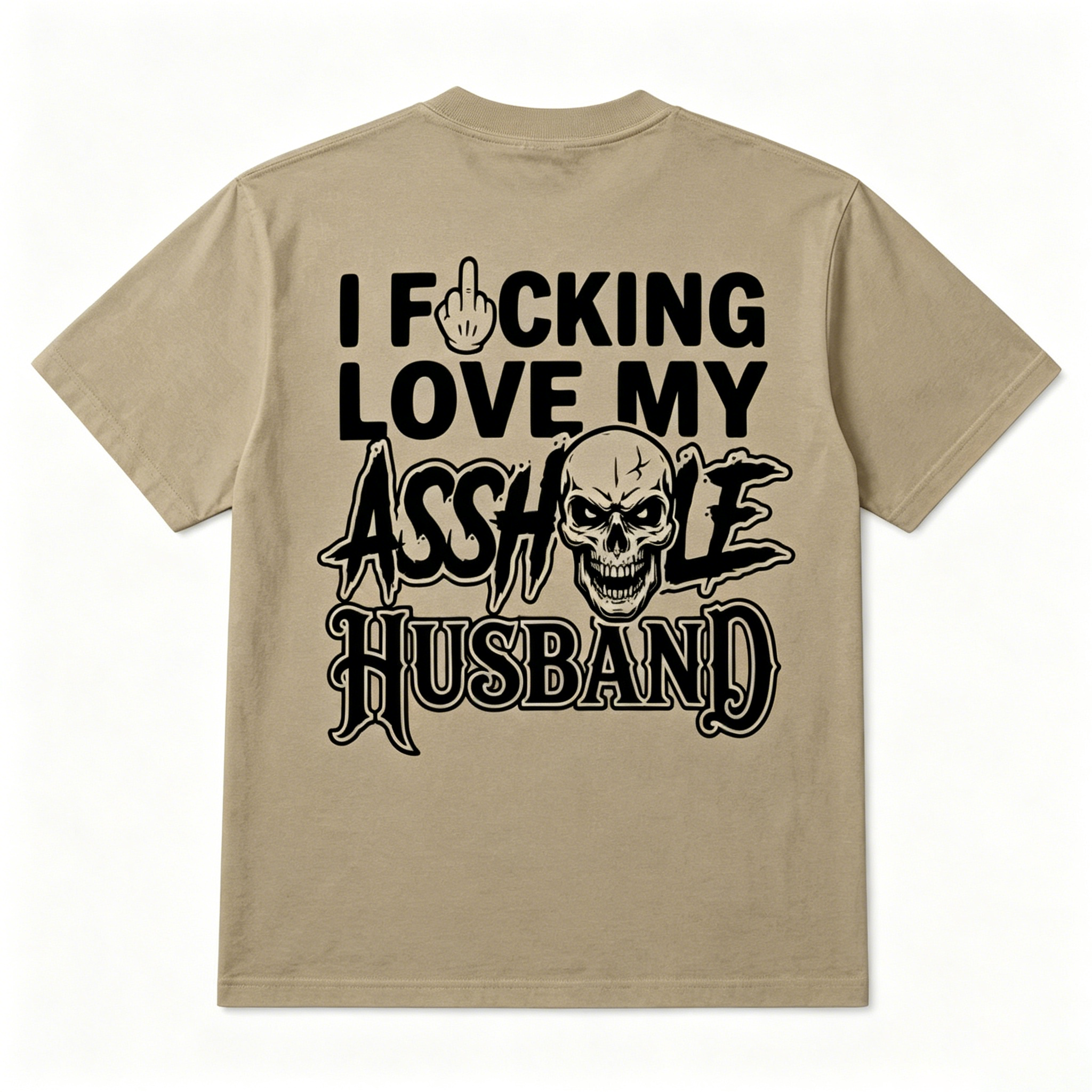 I F*cking Love My Assh*le Husband Skull Print Women's T-Shirt