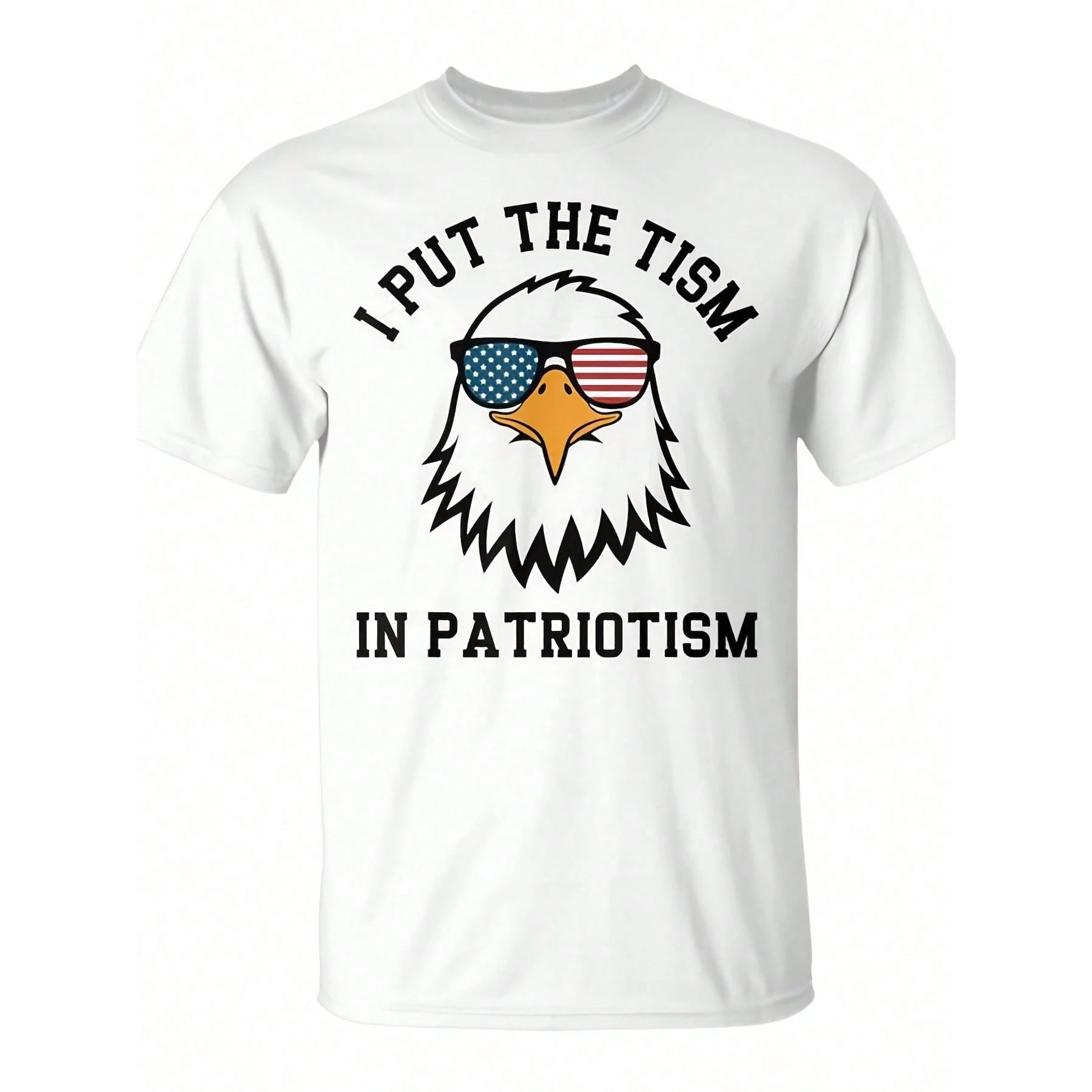 I Put The Tism In Patriotism Bald Eagle USA Flag Sunglasses T-Shirt