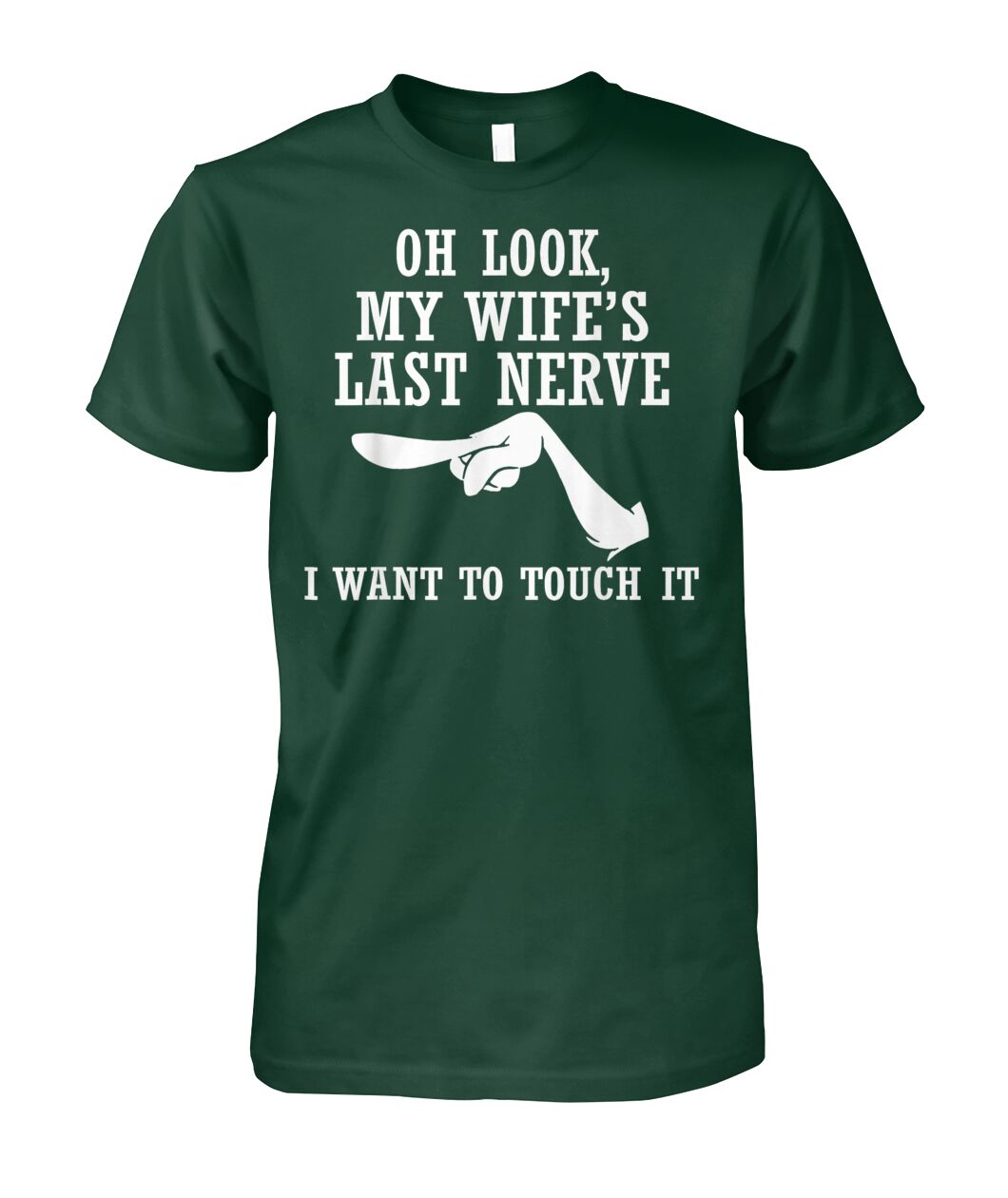 My Wife s Last Nerve Shirt