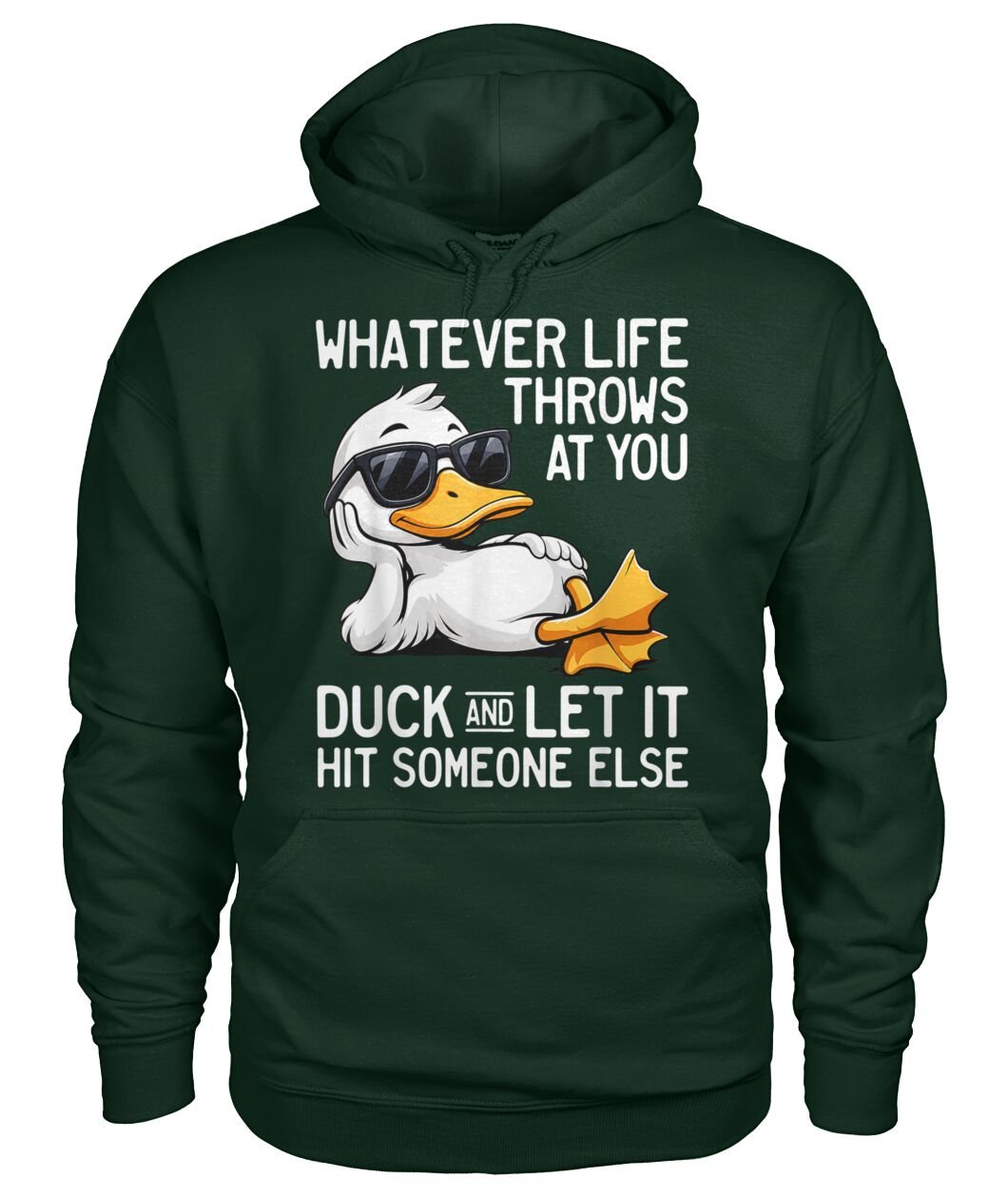WHATEVER LIFE THROWS AT YOU DUCK SHIRT