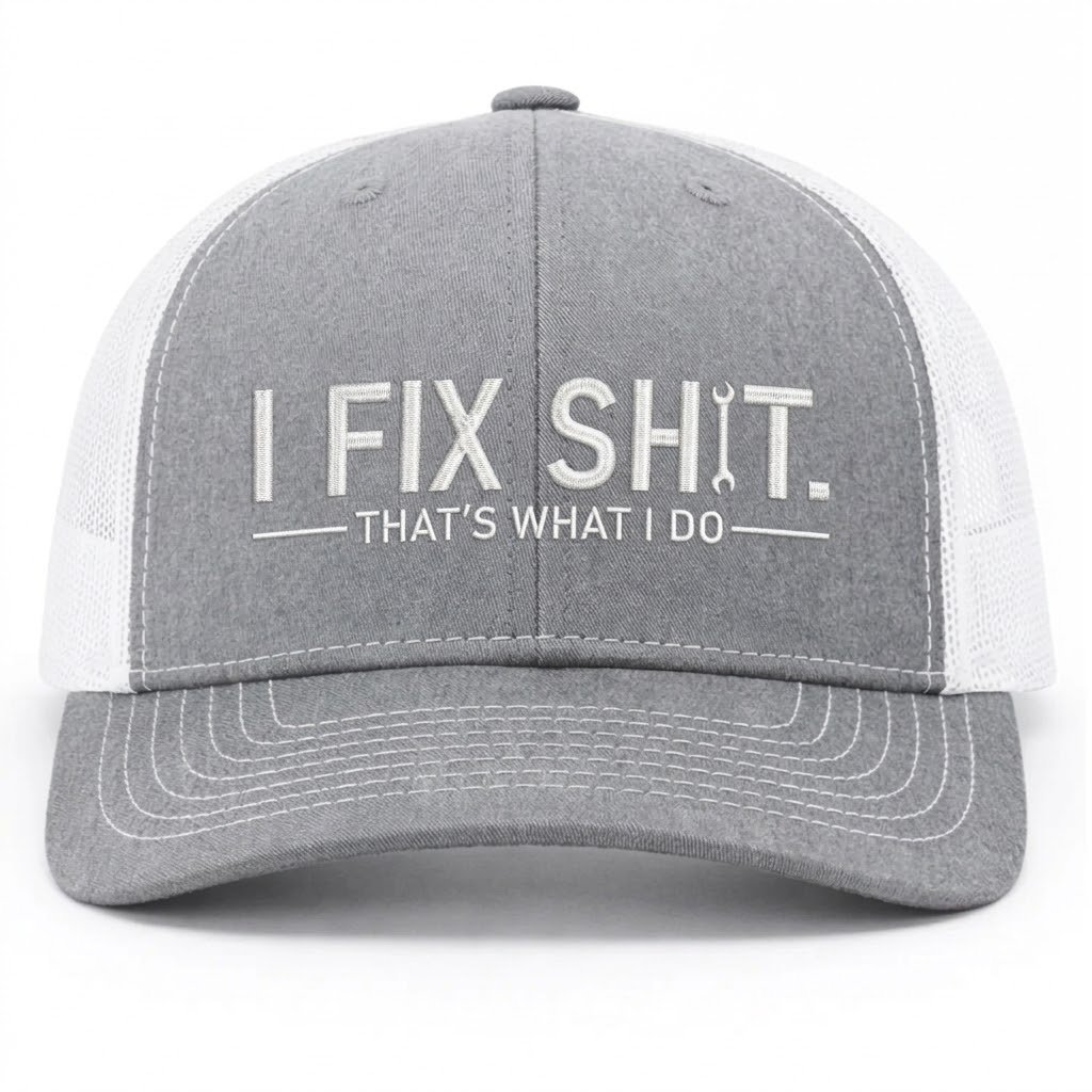 I Fix Shit Trucker Hat Front View