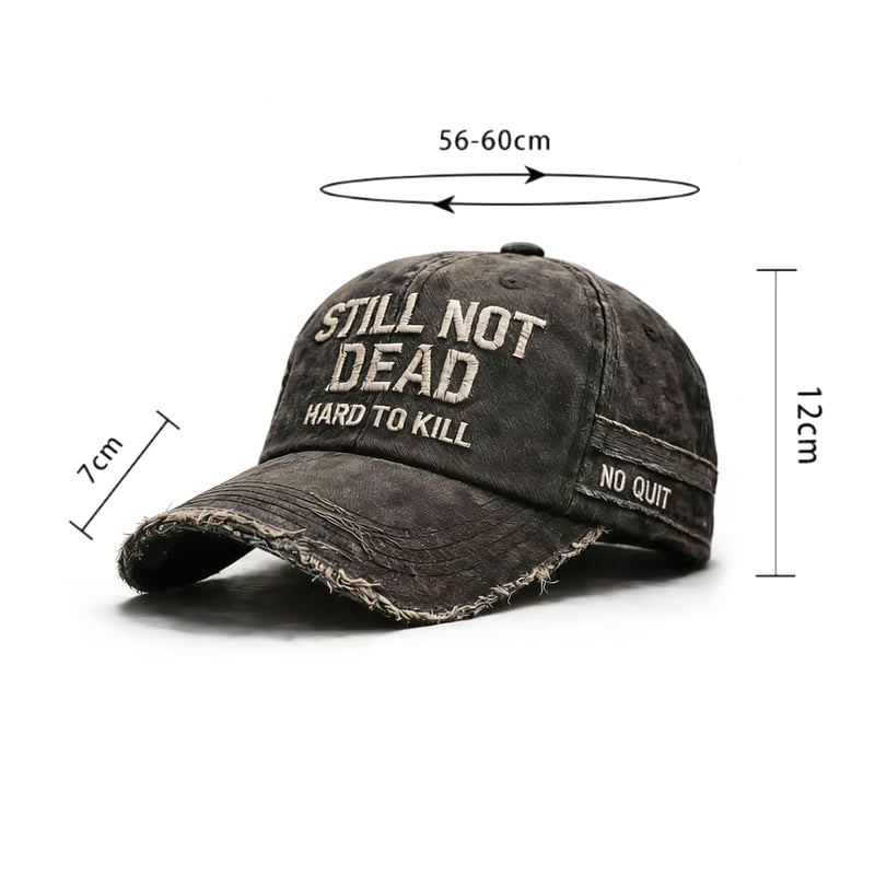 🎉Last Day 49% OFF - STILL NOT DEAD CAP- Hard to Kill. Impossible to Break