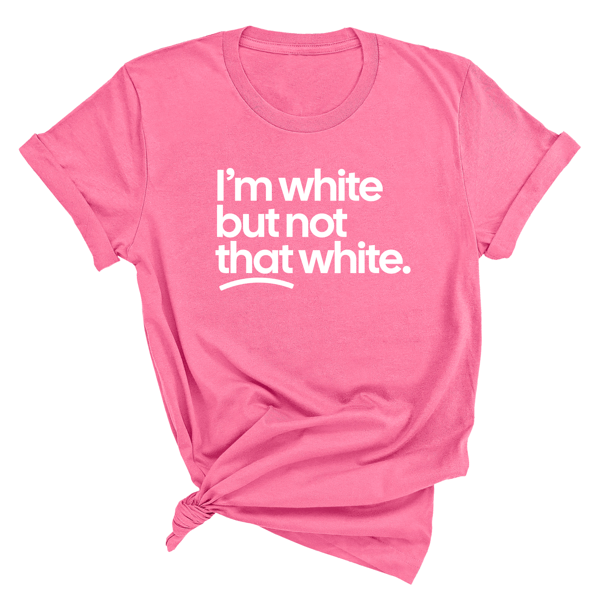 I’m white but not that white Unisex Tee-T-Shirt-The Original God Ain't Petty But I Am