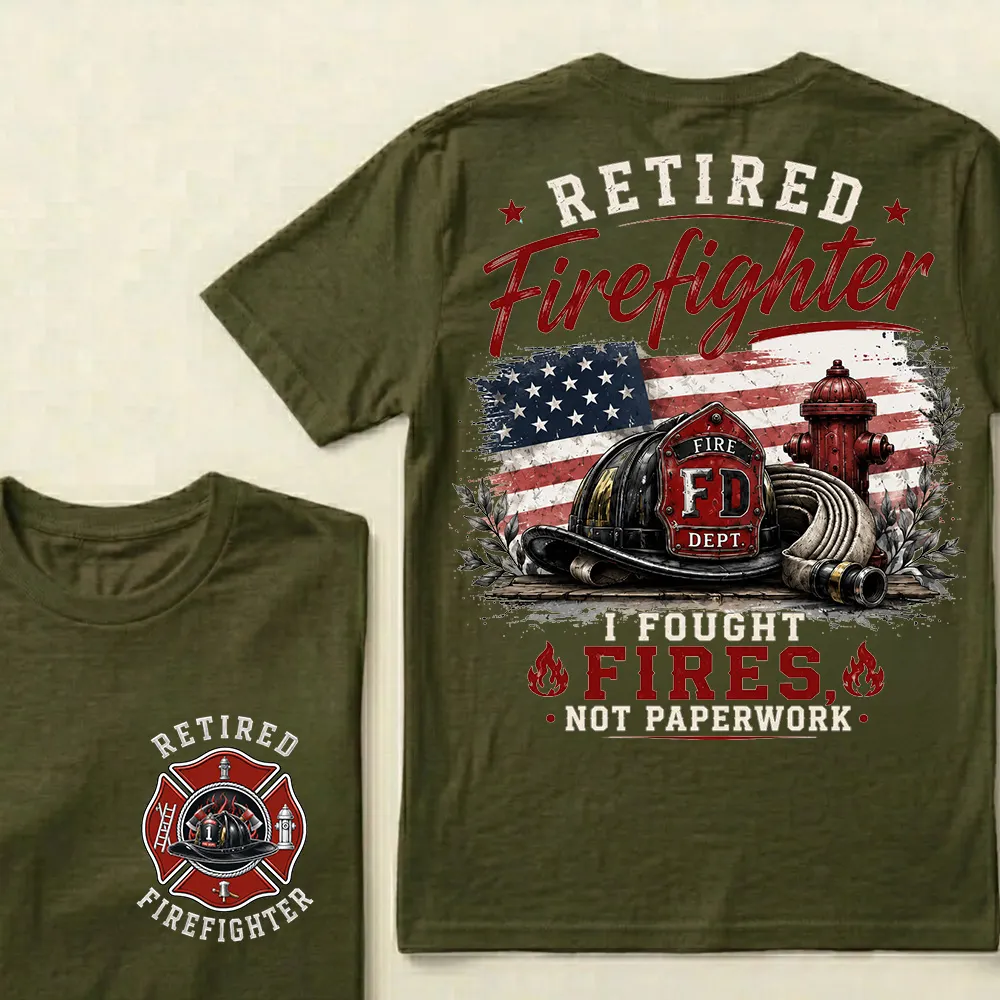 Retired Firefighter — I Fought Fires, Not Paperwork" Crew Neck T-Shirt | Fire Helmet & Hydrant Patriotic Tee
